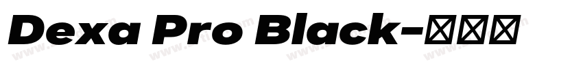 Dexa Pro Black字体转换